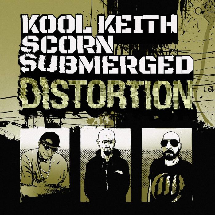 KOOL KEITH; SCORN; SUBMERGED - DISTORTION