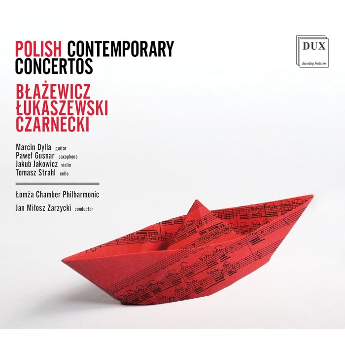 MARCIN; PAWEL GUSNAR; JAKUB JAKOWICZ; TOMASZ STRAHL DYLLA - BLAZEWICZ, LUKASZEWSKI, & CZARNECKI: POLISH CONTEMPORARY CONCERTO