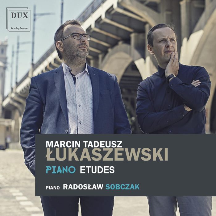 RADOSLAW SOBCZAK - LUKASZEWSKI: PIANO ETUDES