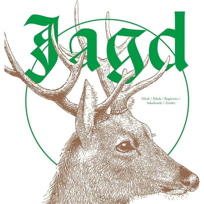 EMIL; MILOSZ PEKALA; JERZY ROGIEWICZ; JAKUB SOKOLOWSKI; HUBERT ZEMLER MISZK - JAGD