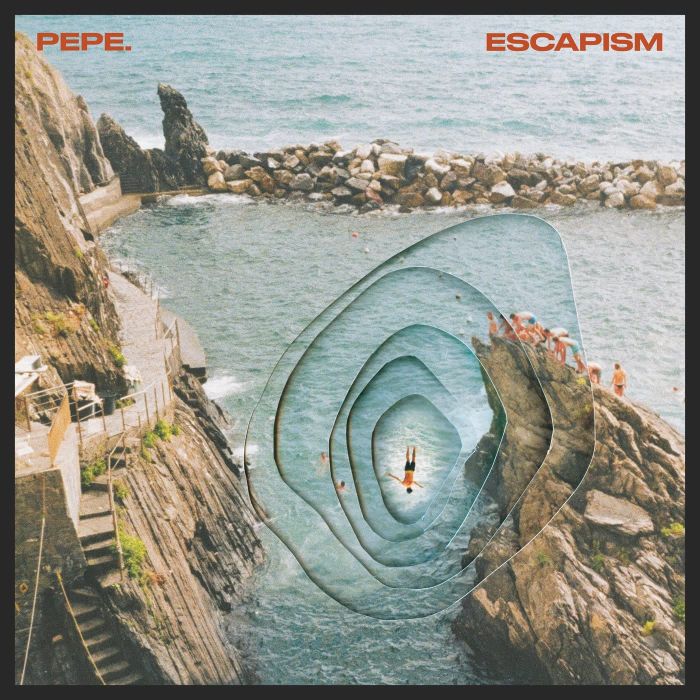 PEPE. - ESCAPISM