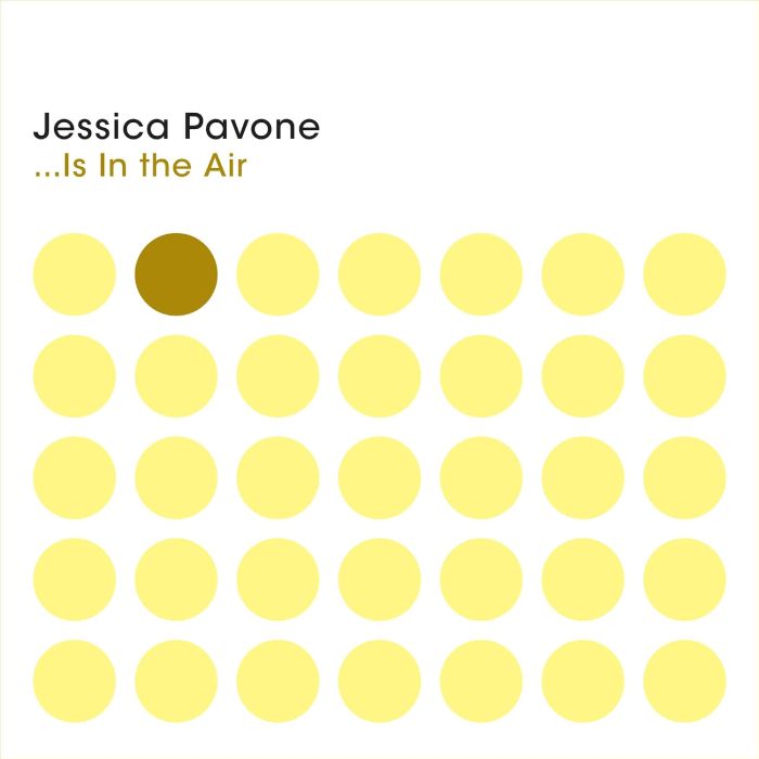 JESSICA PAVONE - ...IS IN THE AIR
