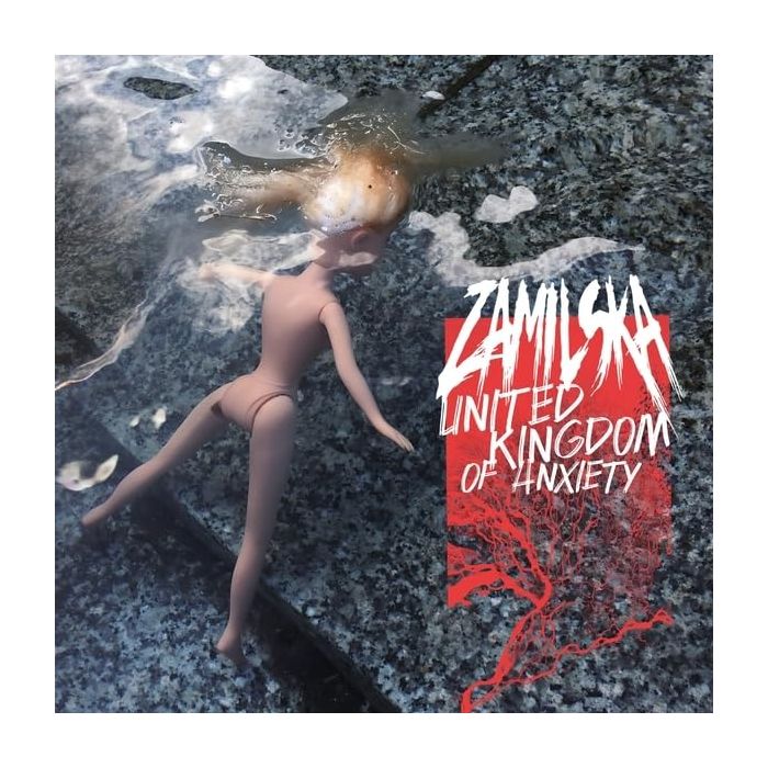 ZAMILSKA - UNITED KINGDOM OF ANXIETY