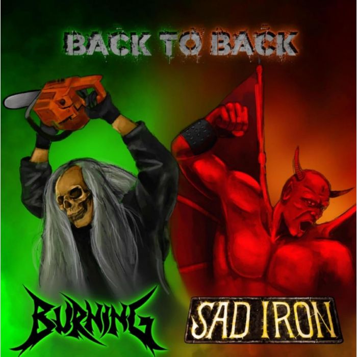 BURNING & SAD IRON - BACK TO BACK