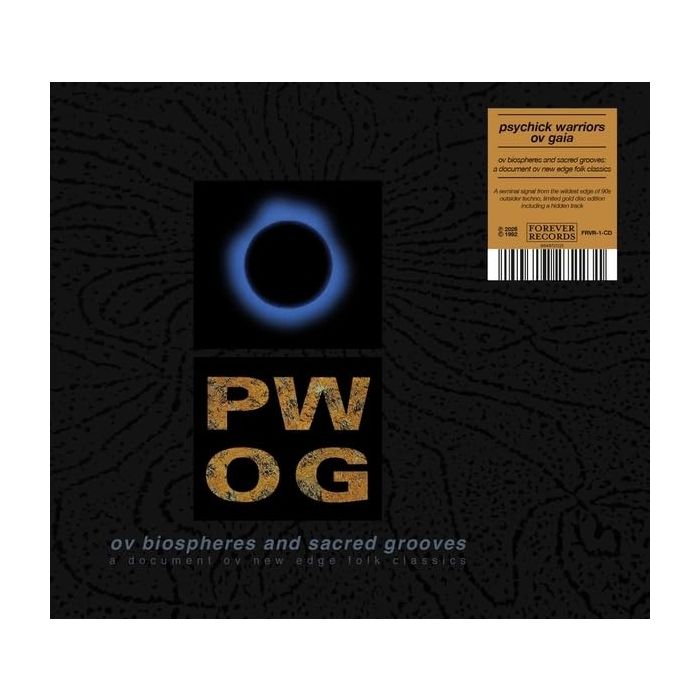 PSYCHICK WARRIORS OV GAIA - OV BIOSPHERES & SACRED GROOVES: A DOCUMENT OV NEW EDGE FOLK CLASS