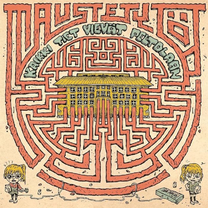 MAUSTETYTOT - KAIKKI TIET VIEVAT PELTOLAAN