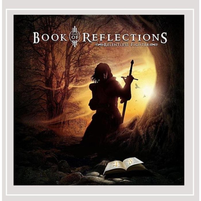 BOOK OF REFLECTIONS - RELENTLESS FIGHTER