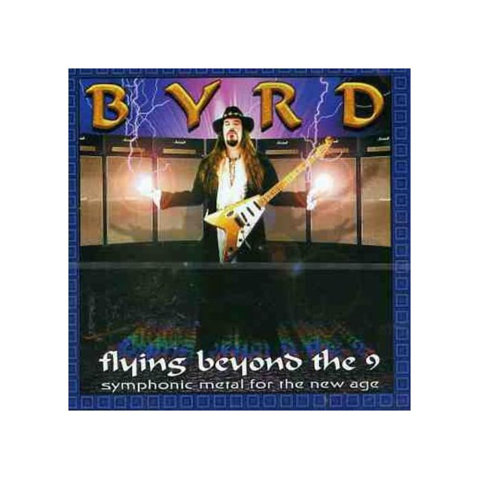 BYRD - FLYING BEYOND THE 9: SYMPHONIC METAL FOR THE NEW AGE