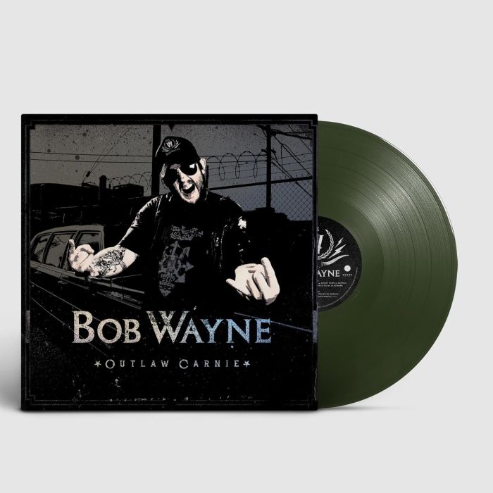 BOB WAYNE - OUTLAW CARNIE (GREEN VINYL)