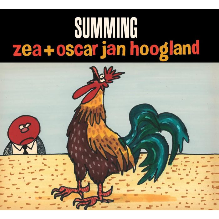 ZEA & OSCAR JAN HOOGLAND - SUMMING
