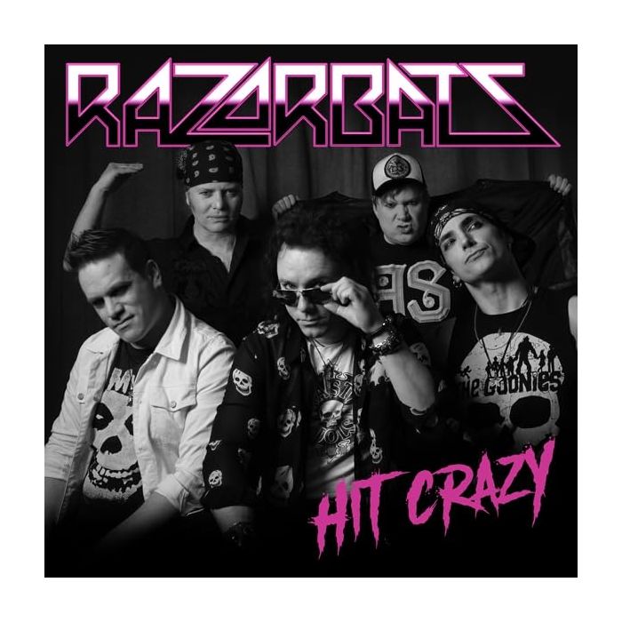 RAZORBATS - HIT CRAZY