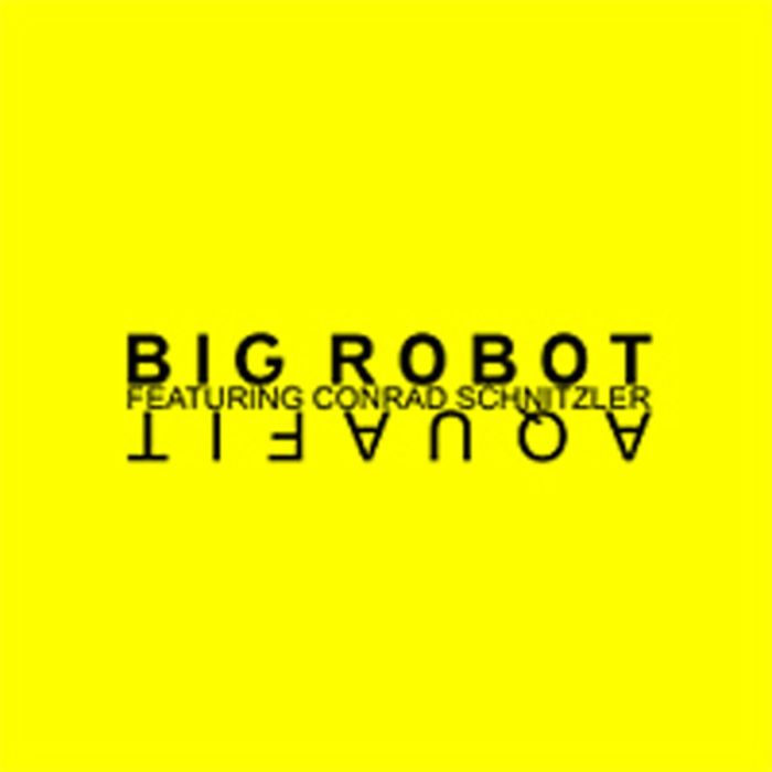 BIG ROBOT - AQUAFIT