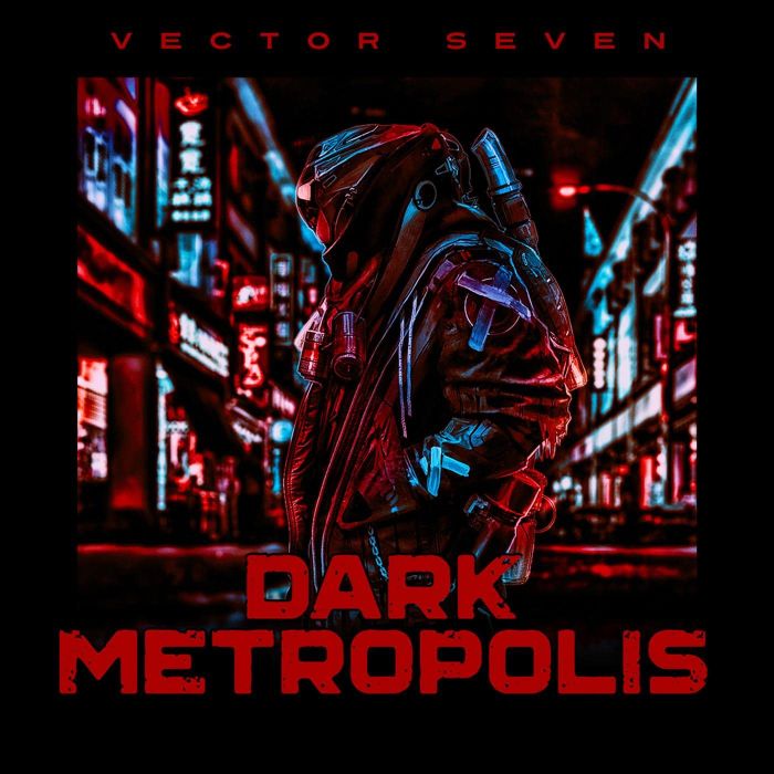 VECTOR SEVEN - DARK METROPOLIS