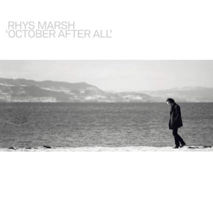 RHYS MARSH - OCTOBER AFTER ALL