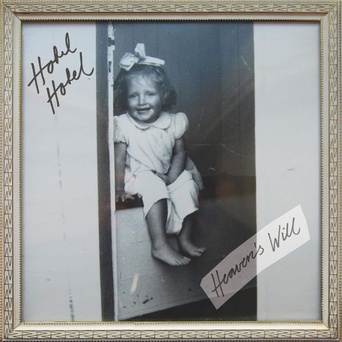 HOTEL HOTEL - HEAVEN'S WILL