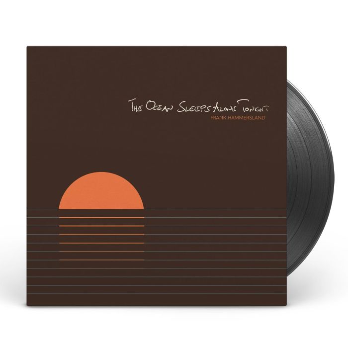 FRANK HAMMERSLAND - OCEAN SLEEPS ALONE TONIGHT