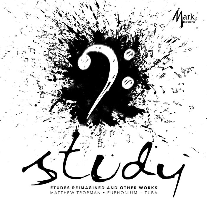 MATTHEW TROPMAN - STUDY - ETUDES REIMAGINED & OTHER WORKS