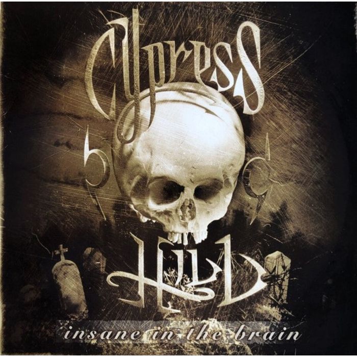 CYPRESS HILL - INSANE IN THE BRAIN