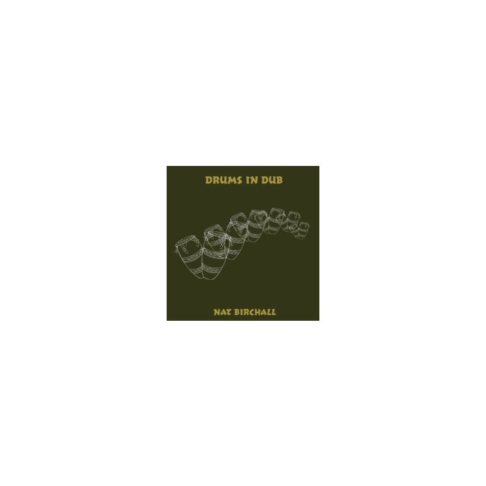NAT BIRCHALL - DRUMS IN DUB