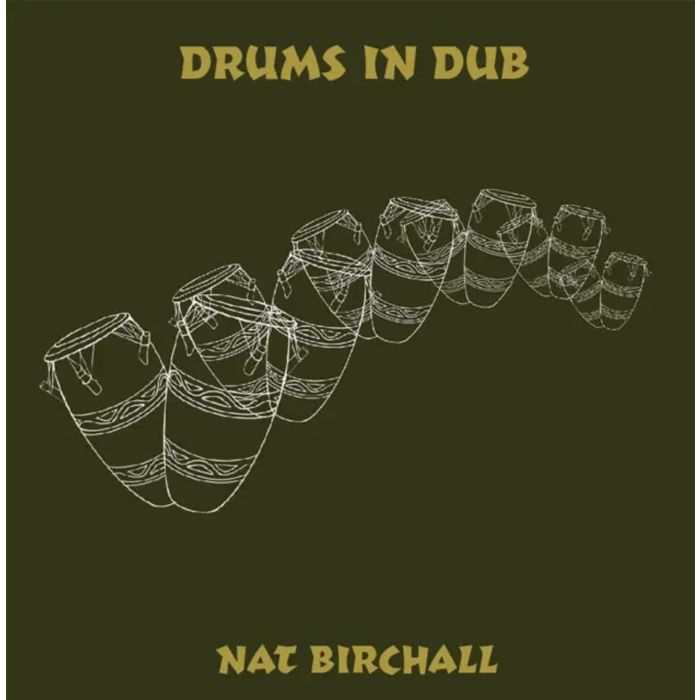 NAT BIRCHALL - DRUMS IN DUB