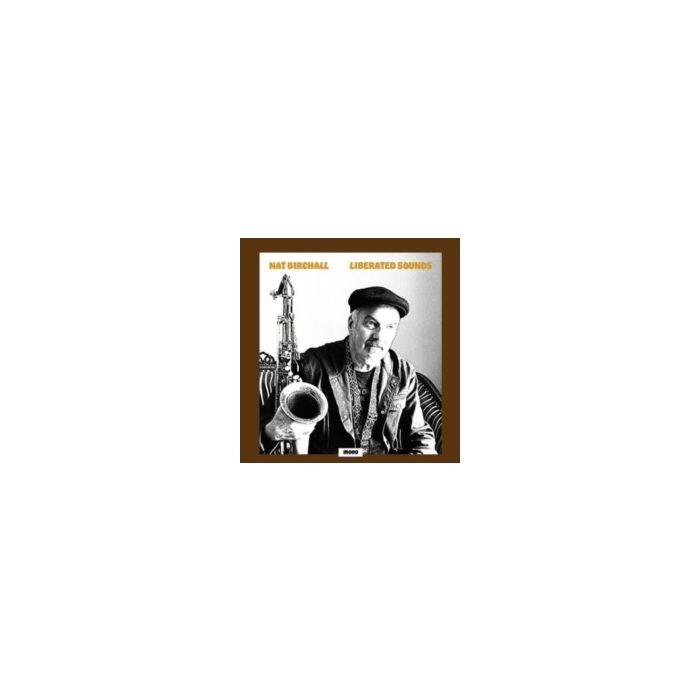 NAT BIRCHALL - LIBERATED SOUNDS