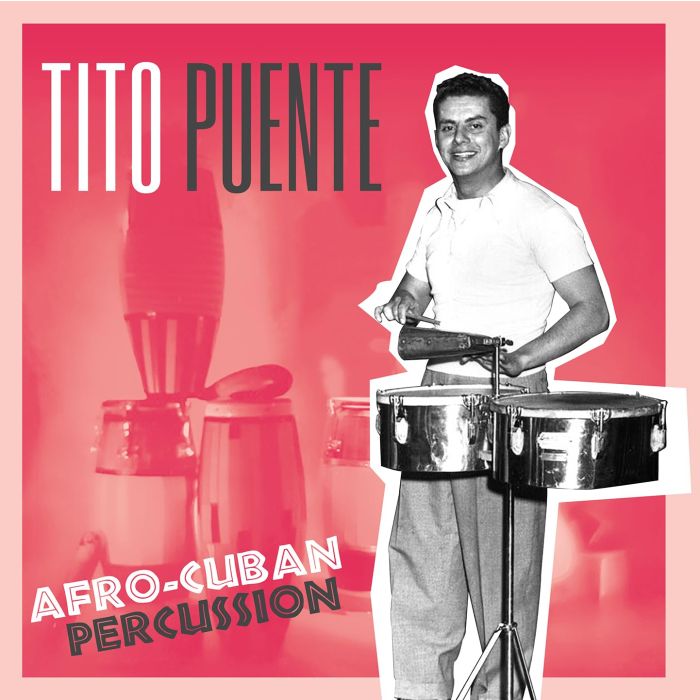 TITO PUENTE - AFRO-CUBAN PERCUSSION