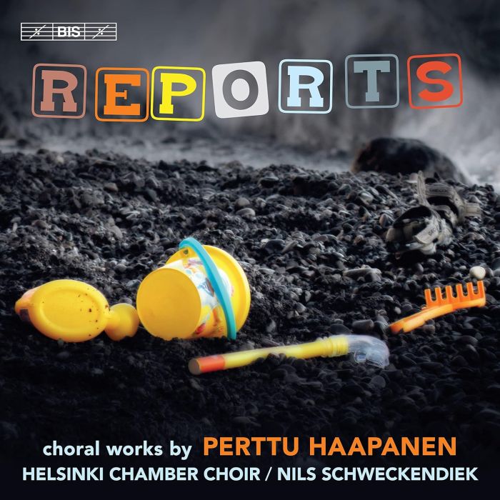 HELSINKI CHAMBER CHOIR - REPORTS - CHORAL WORKS BY PERTTU HAAPANEN