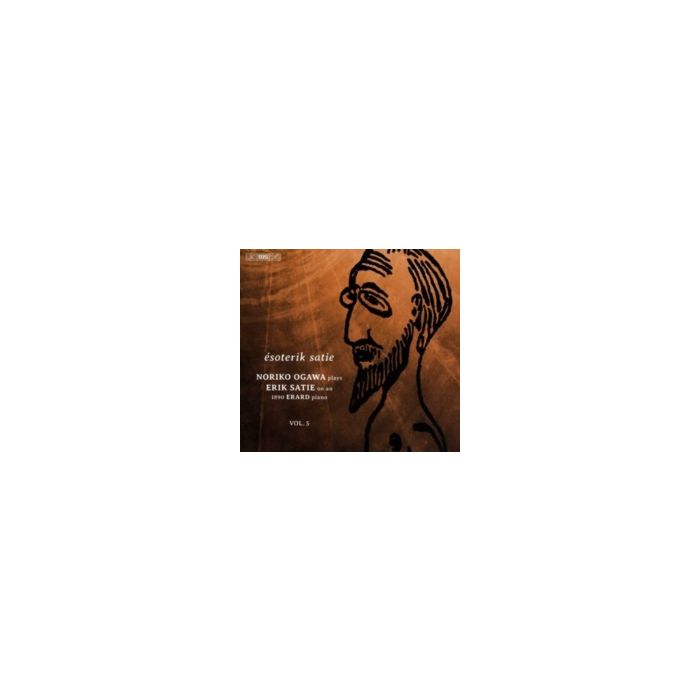 NORIKO OGAWA - SATIE: PIANO MUSIC, VOL. 5 - ESOTERIK SATIE