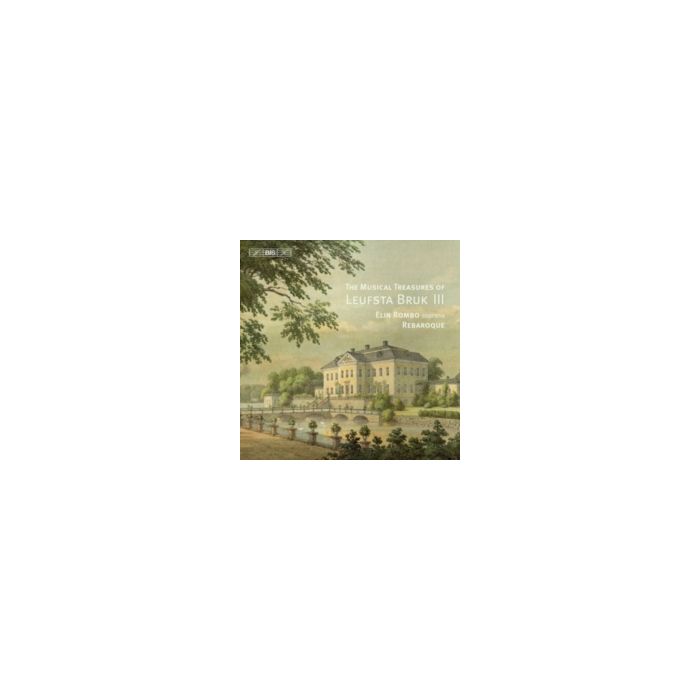 ELIN ROMBO - REBAROQUE: THE MUSICAL TREASURES OF LEUFSTA BRUK, VOL. 3