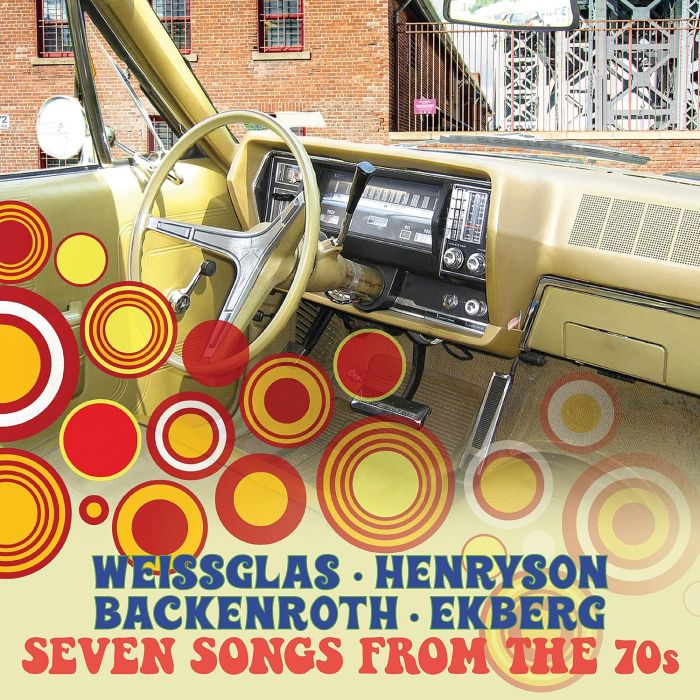 ERIK; SVANTE HENRYSON; HANS BACKENROTH; JOAKIM EKBERG WEISSGLAS - SEVEN SONGS FROM THE 70S