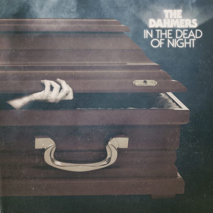 DAHMERS - IN THE DEAD OF NIGHT (BLACK VINYL)
