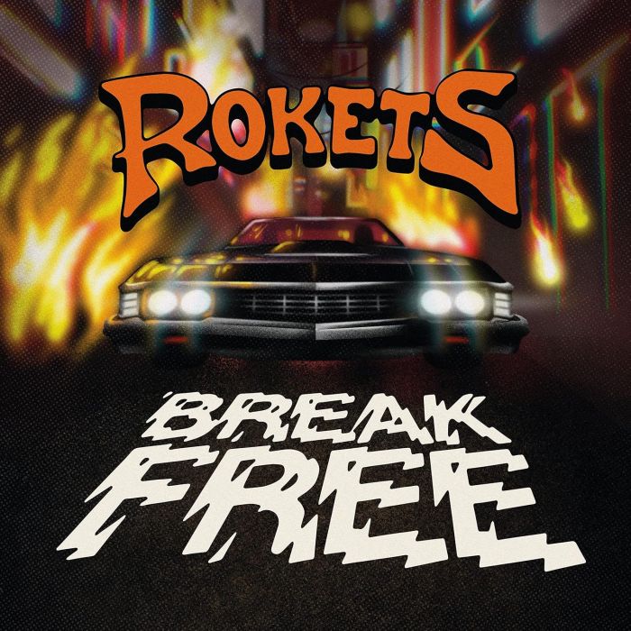 ROKETS - BREAK FREE