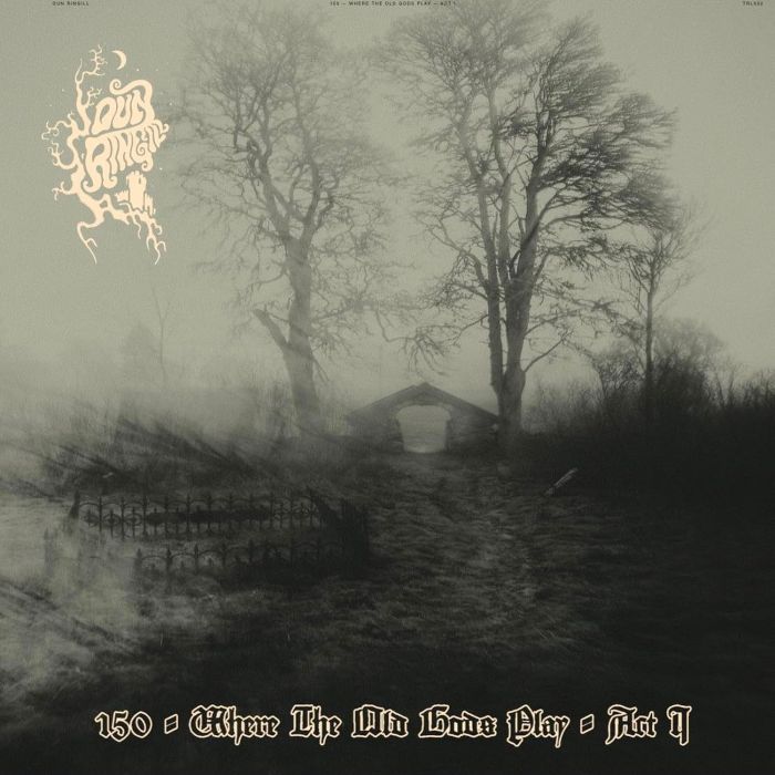 DUN RINGILL - WHERE THE OLD GODS PLAY - ACT 1 (RED VINYL)
