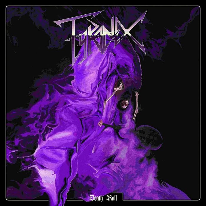 TYRANEX - DEATH ROLL