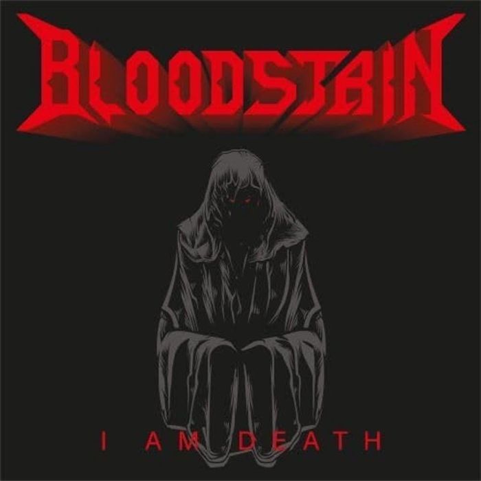 BLOODSTAIN - I AM DEATH
