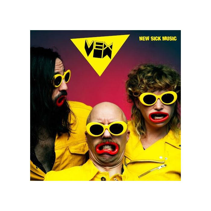 VEX - NEW SICK MUSIC