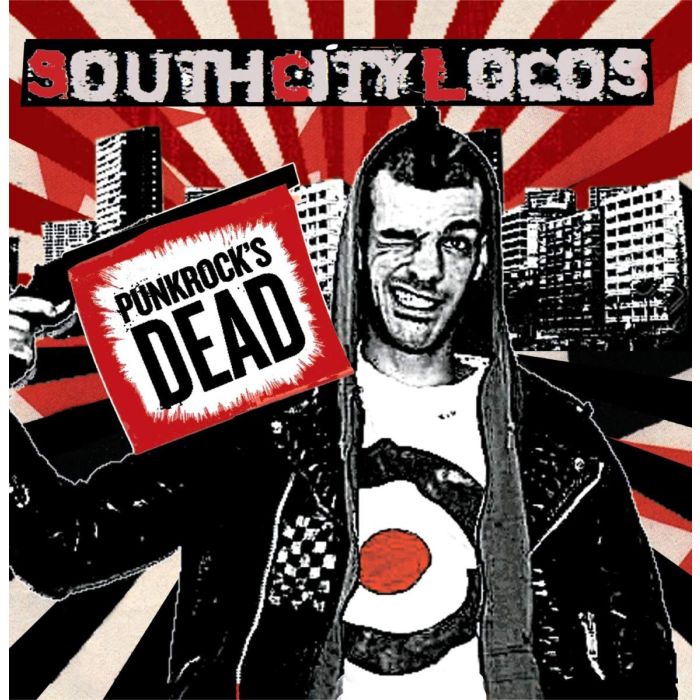 SOUTH CITY LOCOS - PUNKROCKS DEAD