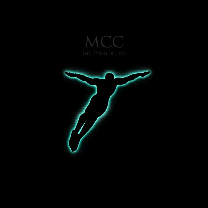MCC (MAGNA CARTA CARTEL) - DYING OPTION