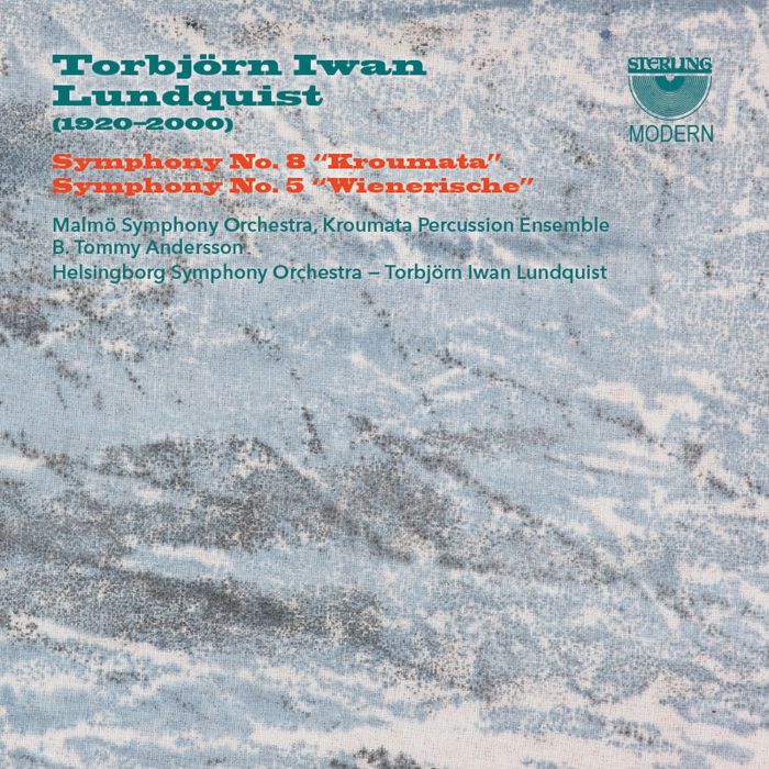 MALMO SYMPHONY ORCHESTRA; KROUMATA PERCUSSION ENSEMBLE; HELSINGBORG SYMPHONY ORCHESTRA - LUNDQUIST: SYMPHONIES NOS. 5 & 8