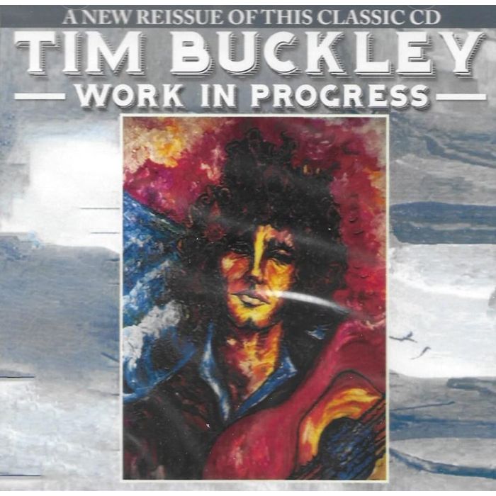TIM BUCKLEY - WORK IN PROGRESS