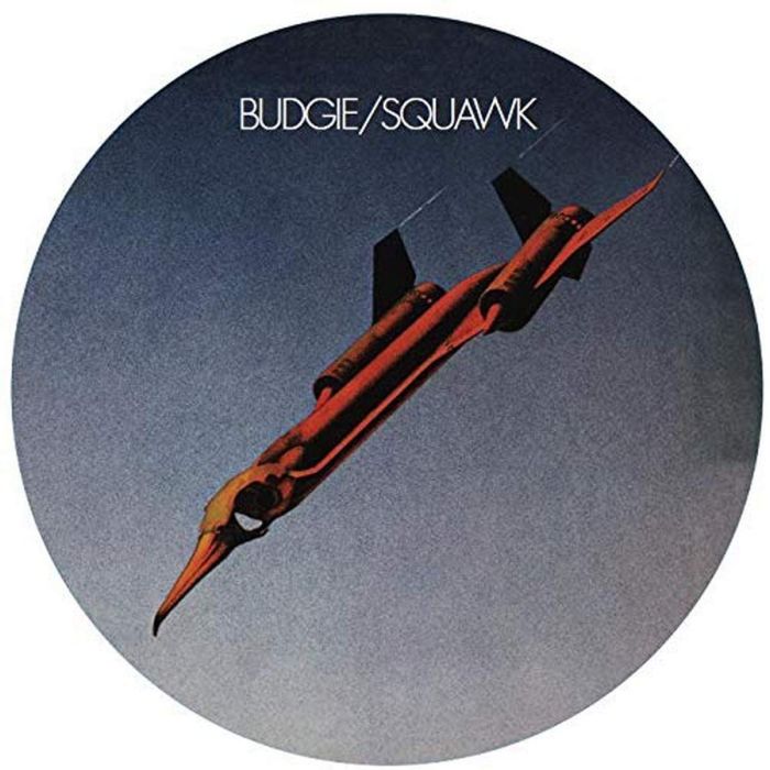 BUDGIE - SQUAWK (PICTURE DISC/LIMITED/IMPORT)