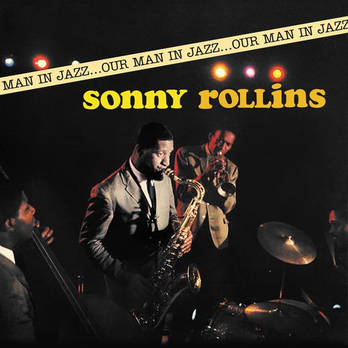 SONNY ROLLINS - OUR MAN IN JAZZ