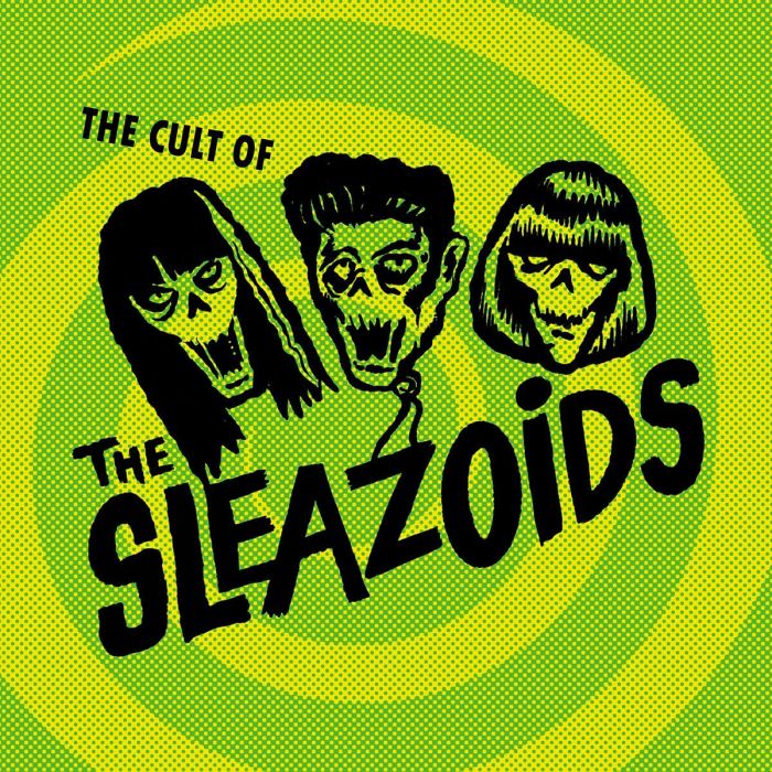 SLEAZOIDS - CULT OF THE SLEAZOIDS