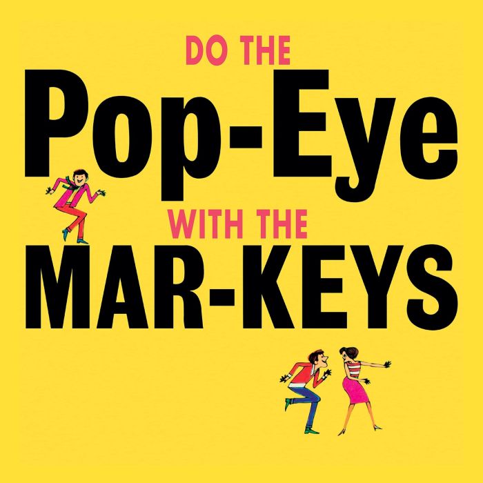 MAR-KEYS - DO THE POP-EYE