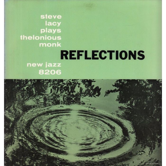 STEVE LACY - REFLECTIONS: STEVE LACY PLAYS THELONIOUS MONK (CLEAR VINYL)