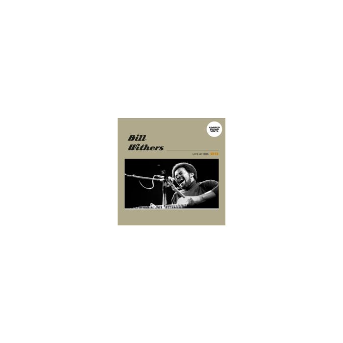 BILL WITHERS - LIVE AT BBC 1973 (CLEAR VINYL)