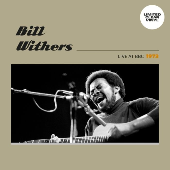 BILL WITHERS - LIVE AT BBC 1973 (CLEAR VINYL)