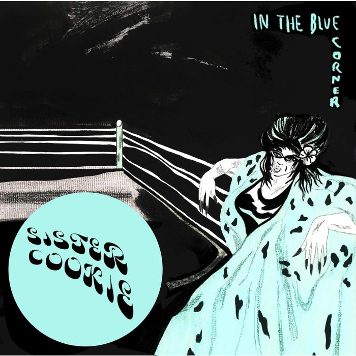 SISTER COOKIE - IN THE BLUE CORNER (DUSK BLUE VINYL)