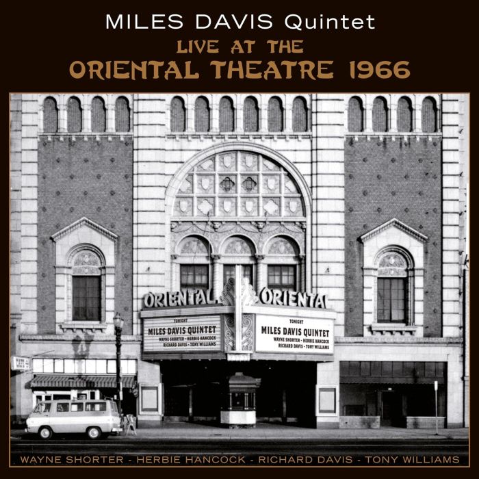MILES QUINTET DAVIS - LIVE AT THE ORIENTAL THEATRE 1966 (LIMITED EDITION)
