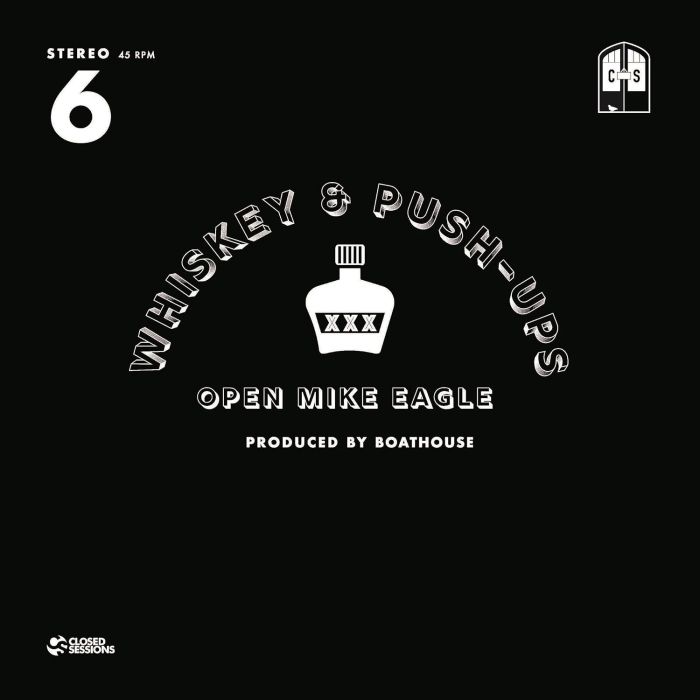 OPEN MIKE EAGLE - WHISKEY & PUSH-UPS